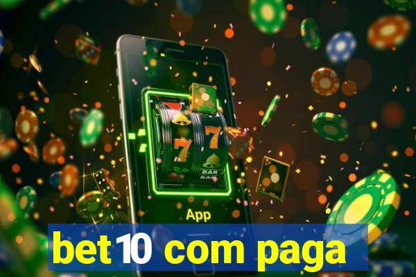 bet10 com paga